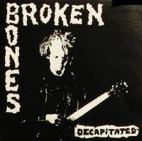 Broken Bones (UK) : Decapitated